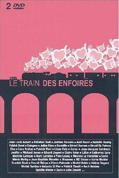 Les Enfoirés 2005 - Le train des Enfoirés