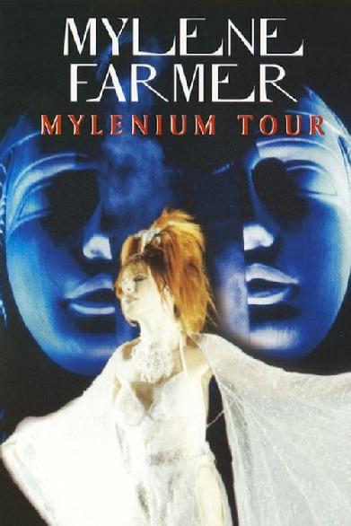 Mylène Farmer : Mylenium Tour