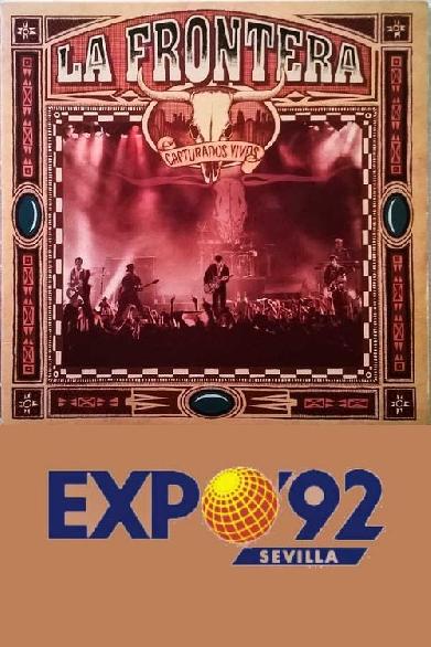 La Frontera: Capturados Vivos (Concierto Expo'92)