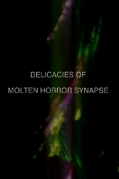Delicacies of Molten Horror Synapse