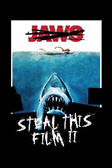 Steal This Film II
