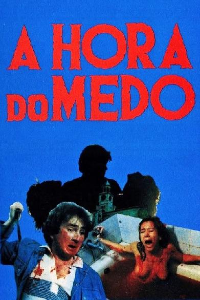 A Hora do Medo