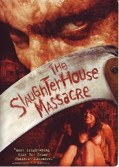 The Slaughterhouse Massacre