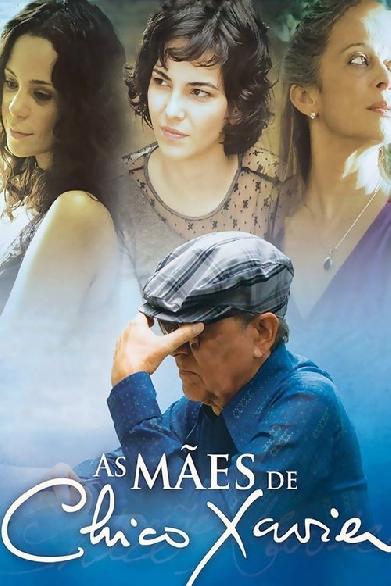 As Mães de Chico Xavier
