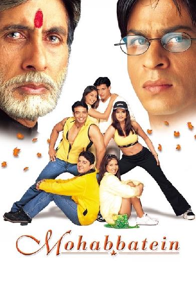 Mohabbatein - Denn meine Liebe ist unsterblich