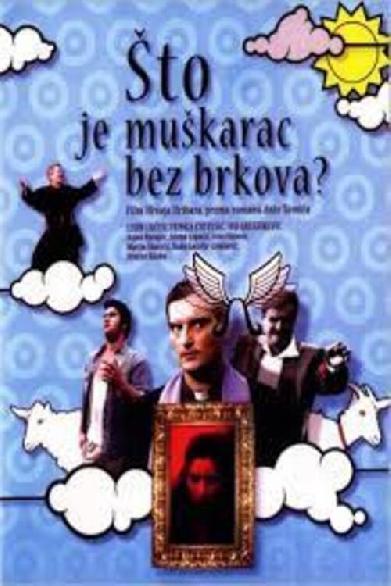 Što je muškarac bez brkova?