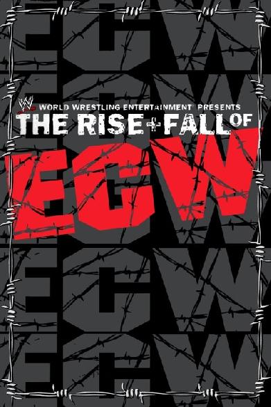 WWE: The Rise + Fall of ECW