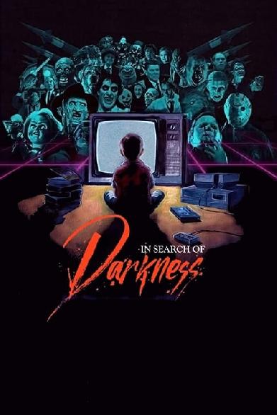 In Search of Darkness - Eine Reise durch den Horrorfilm der 80er Jahre