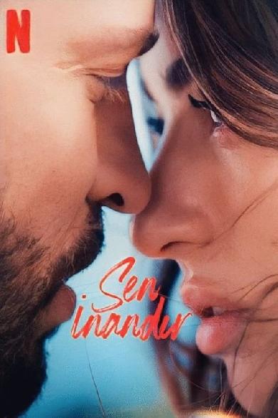 Sen İnandır - Ich möchte dir glauben