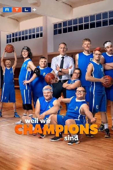 Weil wir Champions sind