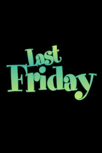 Last Friday