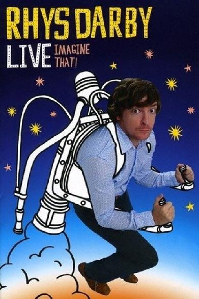 Rhys Darby Live - Imagine That!