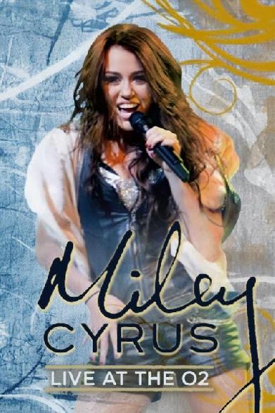 Miley Cyrus: Live at the O2