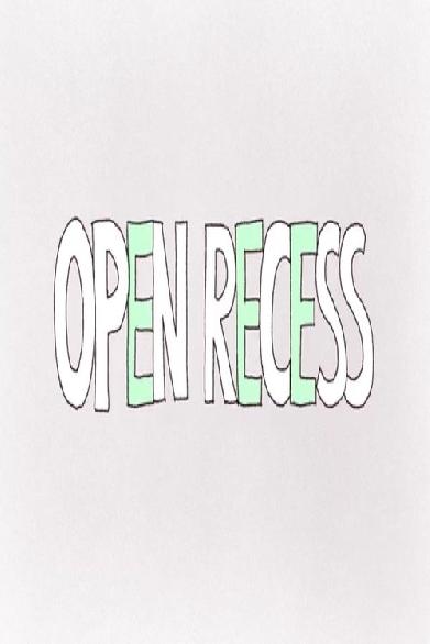 Open Recess