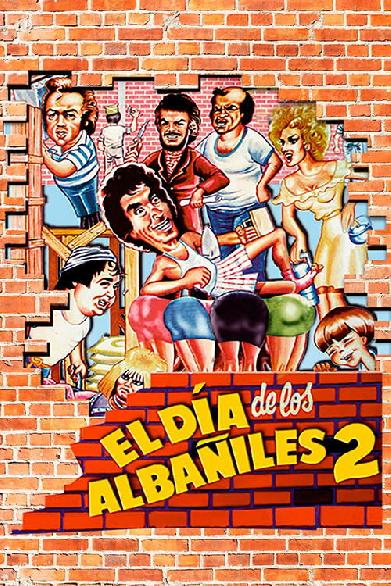 El día de los albañiles 2