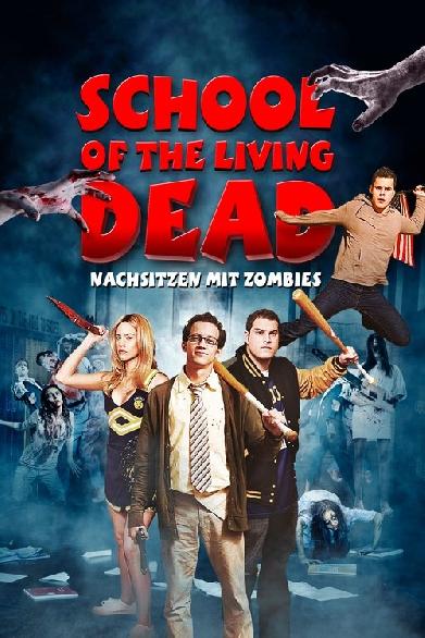 School of the Living Dead - Nachsitzen mit Zombies