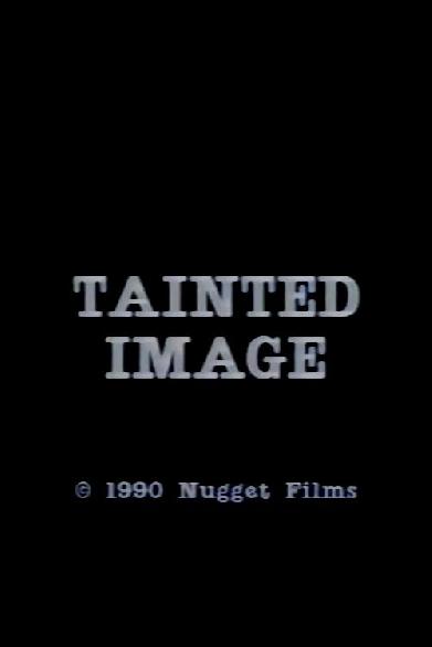 Tainted Image