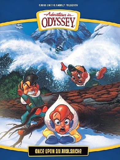 Adventures in Odyssey: Once Upon an Avalanche