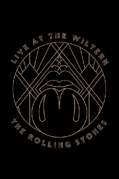 The Rolling Stones: Live At The Wiltern