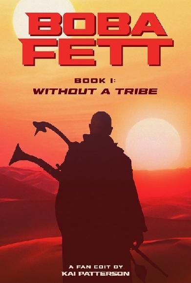 Boba Fett - Book 1: Without A Tribe