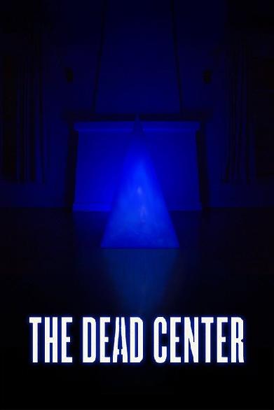 The Dead Center