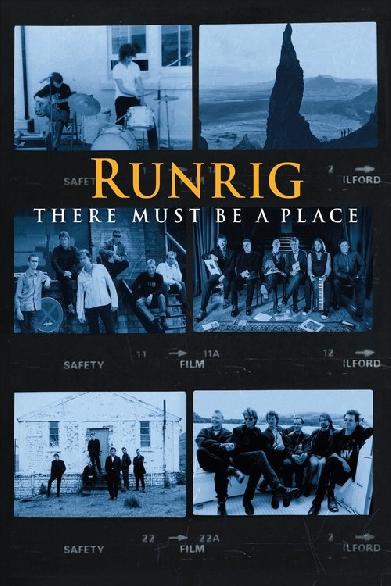 Runrig: There Must Be a Place