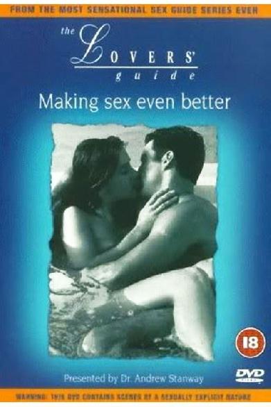 Lovers' Guide - Mehr Spaß beim Sex durch einfache Techniken