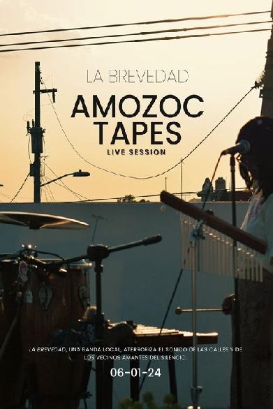 AMOZOC TAPES - La Brevedad (Live Session)