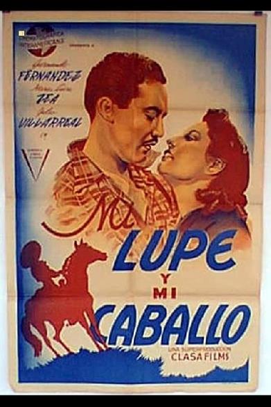 Mi lupe y mi caballo