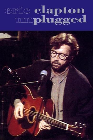 Eric Clapton: MTV Unplugged