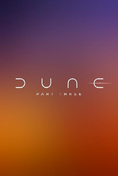 Dune: Part Three