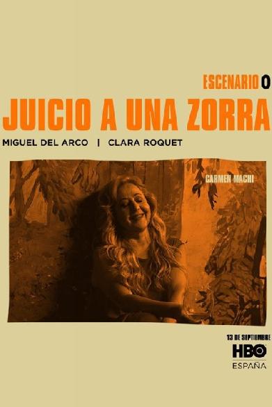 Juicio a una zorra