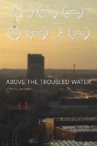 Above the Troubled Water