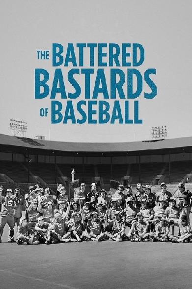The Battered Bastards of Baseball