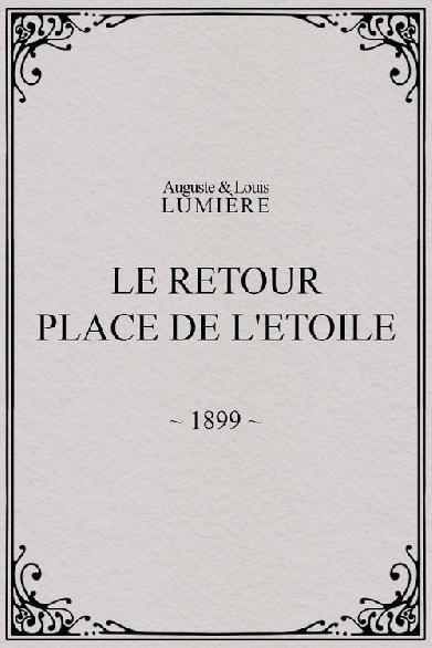Le retour, Place de l'Etoile