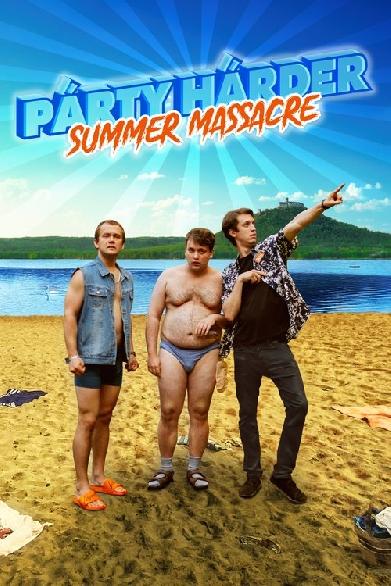 Párty Hárder: Summer Massacre