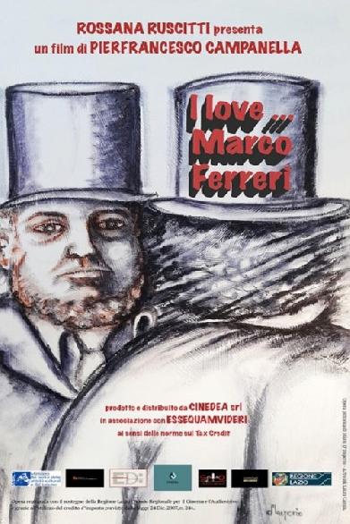 I Love… Marco Ferreri