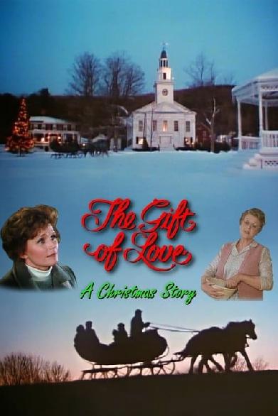 The Gift of Love: A Christmas Story