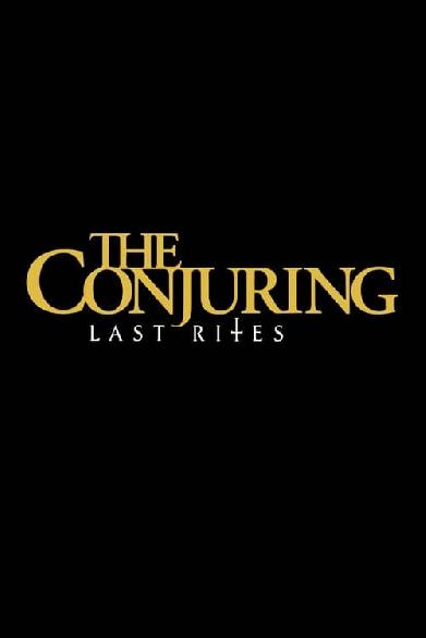 The Conjuring 4: Last Rites
