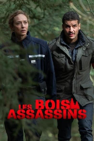 Les Bois assassins
