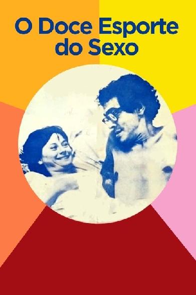 O Doce Esporte do Sexo