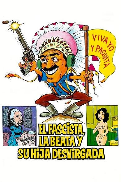 El fascista, la beata y su hija desvirgada