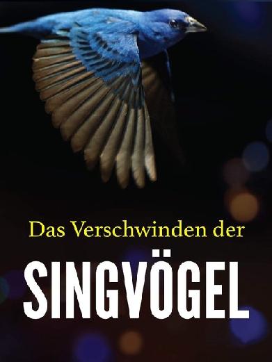 Das Verschwinden der Singvögel