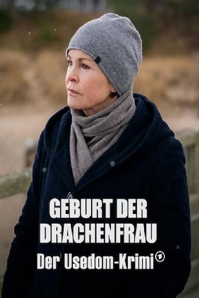 Geburt der Drachenfrau - Der Usedom-Krimi
