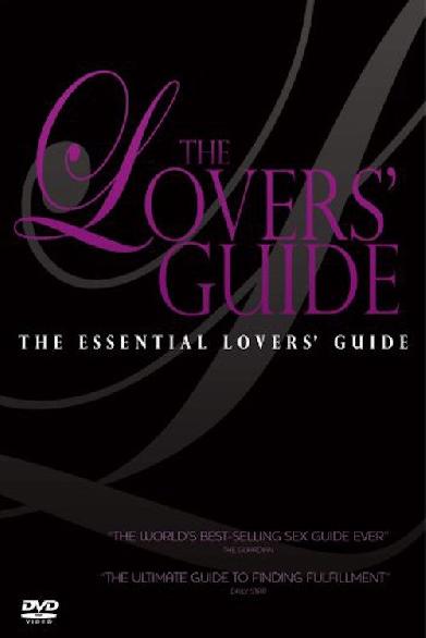 The Lovers' Guide: The Essential Lovers' Guide
