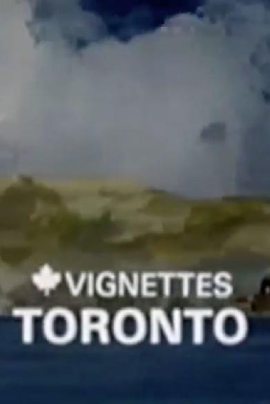 Canada Vignettes: Toronto