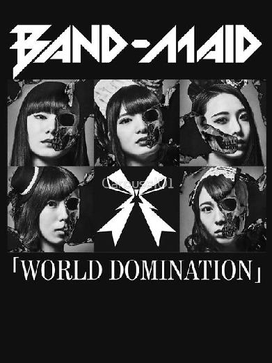 BAND-MAID - WORLD DOMINATION