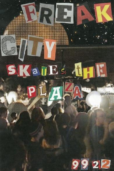 Freak City Skates the Plaza