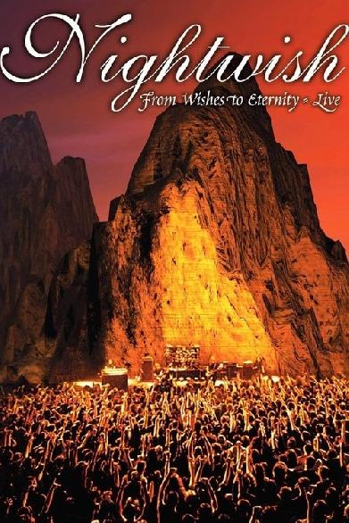 Nightwish: From Wishes to Eternity - Live