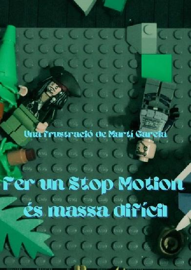 Fer un Stop Motion és massa difícil